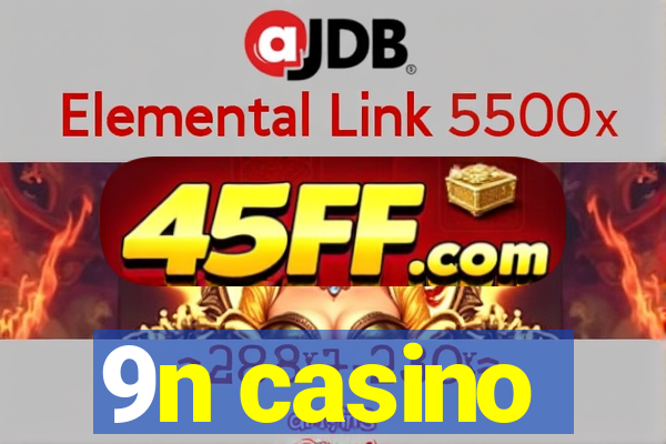 9n casino
